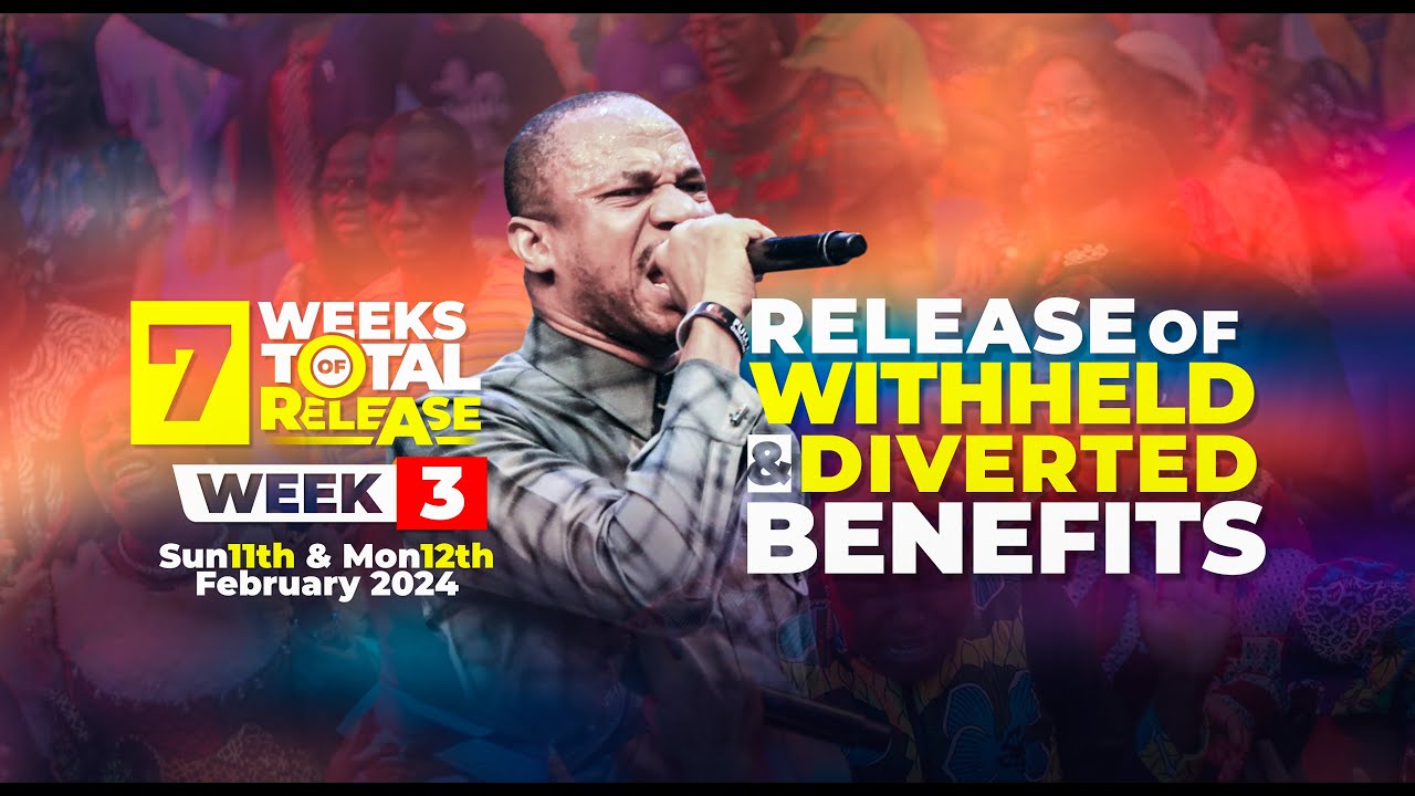 RELEASE OF WITHHELD & DIVERTED BENEFITS  WITH REV. NTIA I. NTIA SUN 11TH FEB 2024