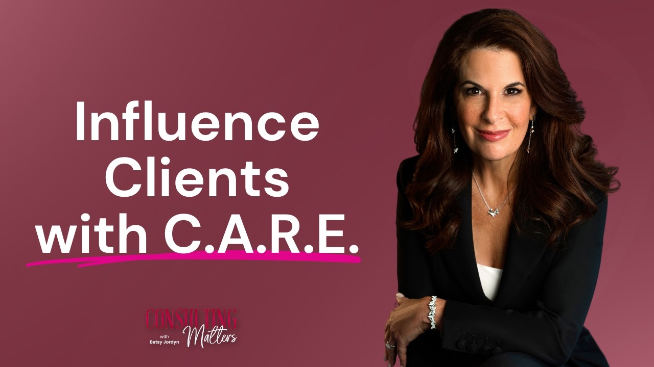 Influence Clients with C.A.R.E.
