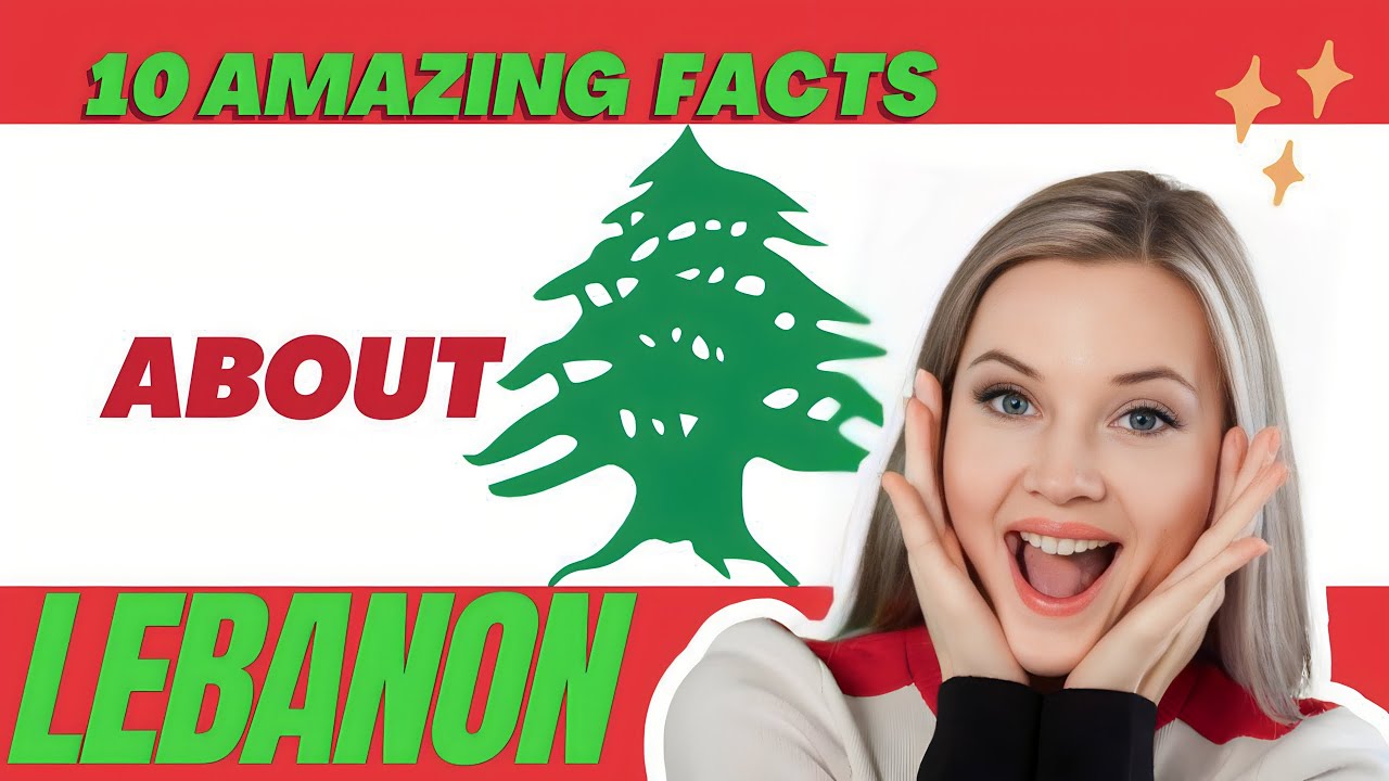 10 amazing facts about Lebanon.🔥😇