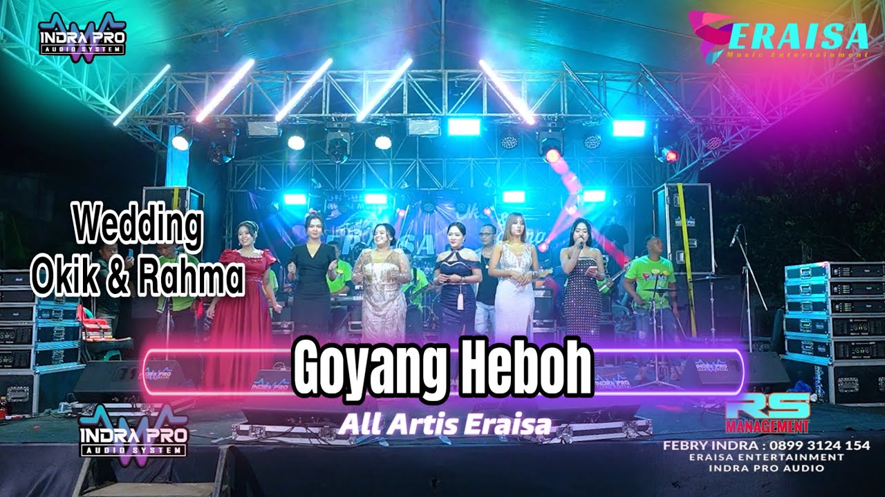 GOYANG HEBOH - ALL ARTIS ERAISA - OM. ERAISA live in Pandak Colo Kudus Wedding Okik & Rahma