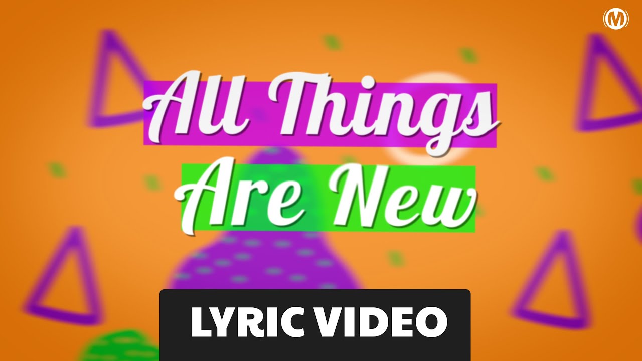 All Things Are New // Lyric video // Easter Kids Worship