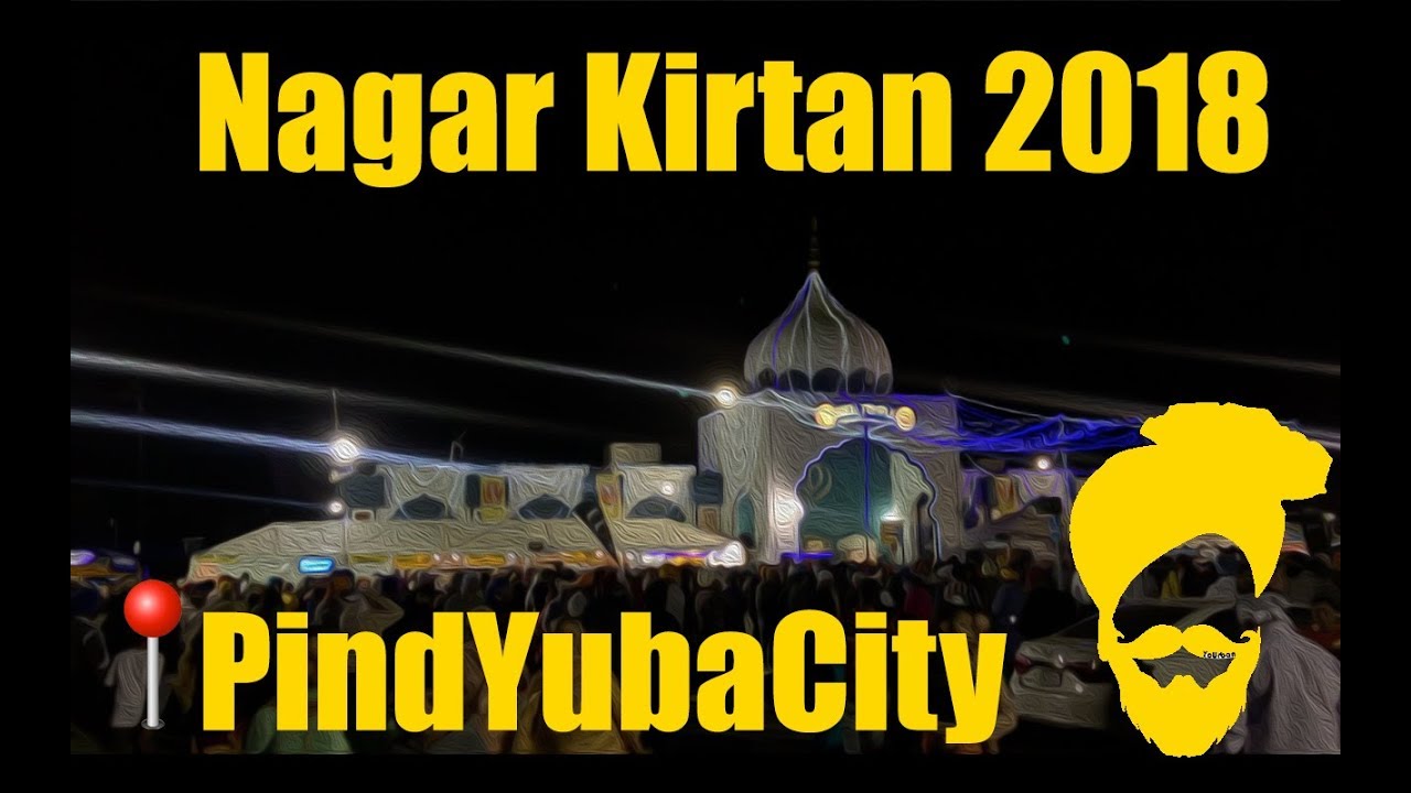 Yuba City - Nagar Kirtan - Sikh Parade 2018