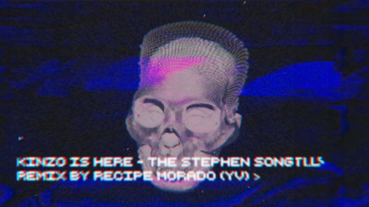 KINZOisHERE - The Stephen Song (remixe by Récipe Morado)