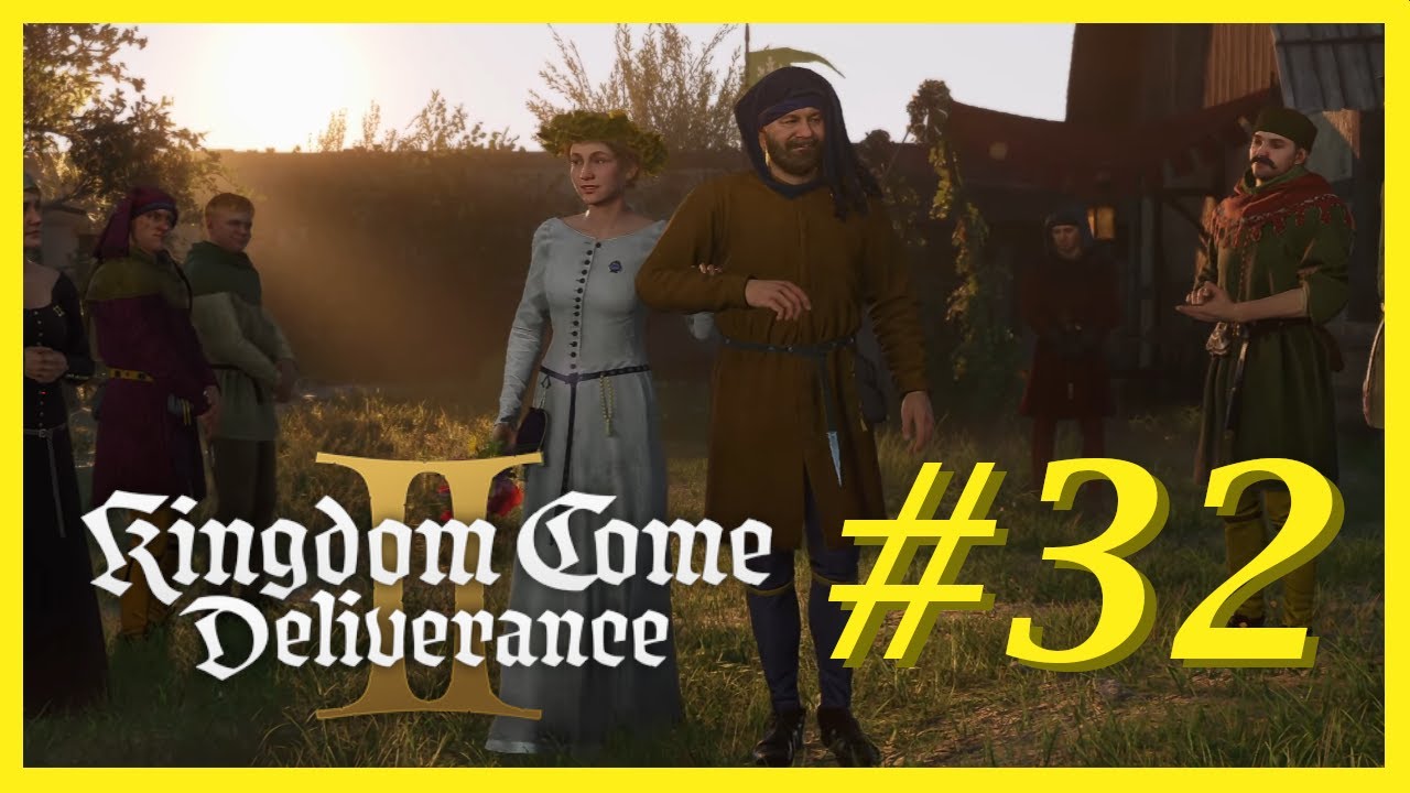 Lets Play Kingdom Come Deliverance [Folge 32] Eine Hochzeit mit Geheimnissen