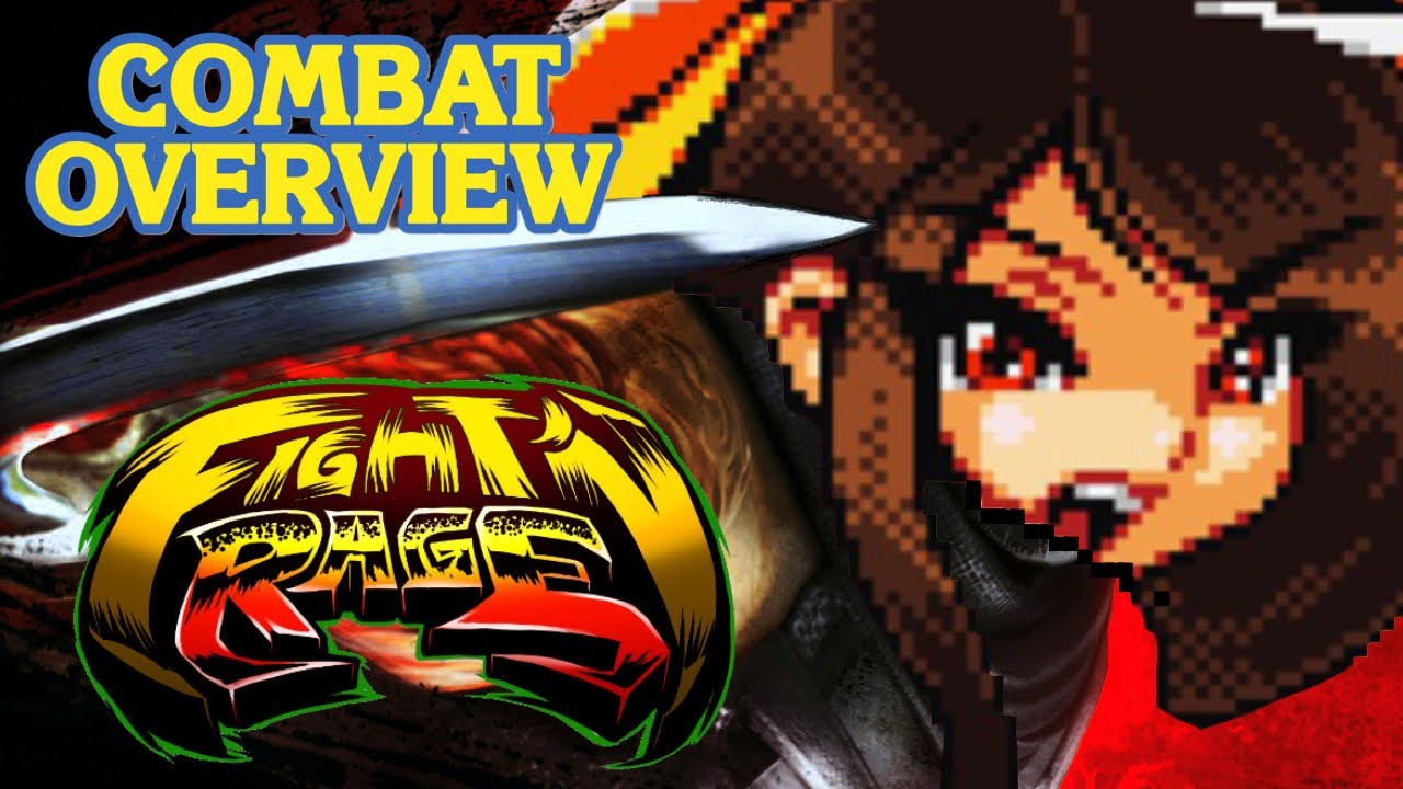 Fight'N Rage | Combat Overview