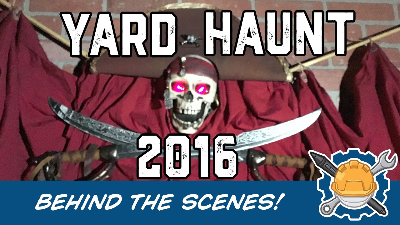 Pirate Yard Haunt 2016- Behind The Scenes Tour