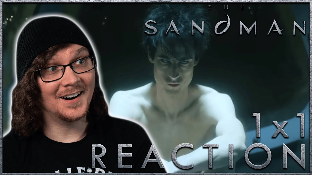 THE SANDMAN 1x1 Reaction/Review! 