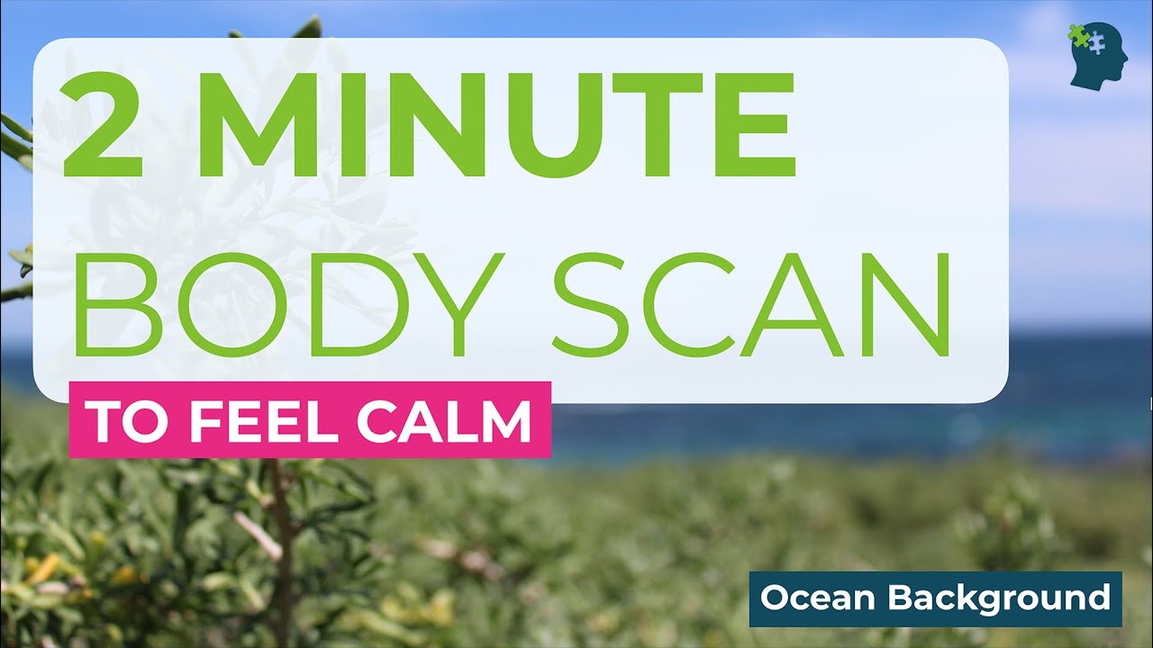 Body Scan | 2 Minute Body Scan For Anxiety  - Ocean Waves Background