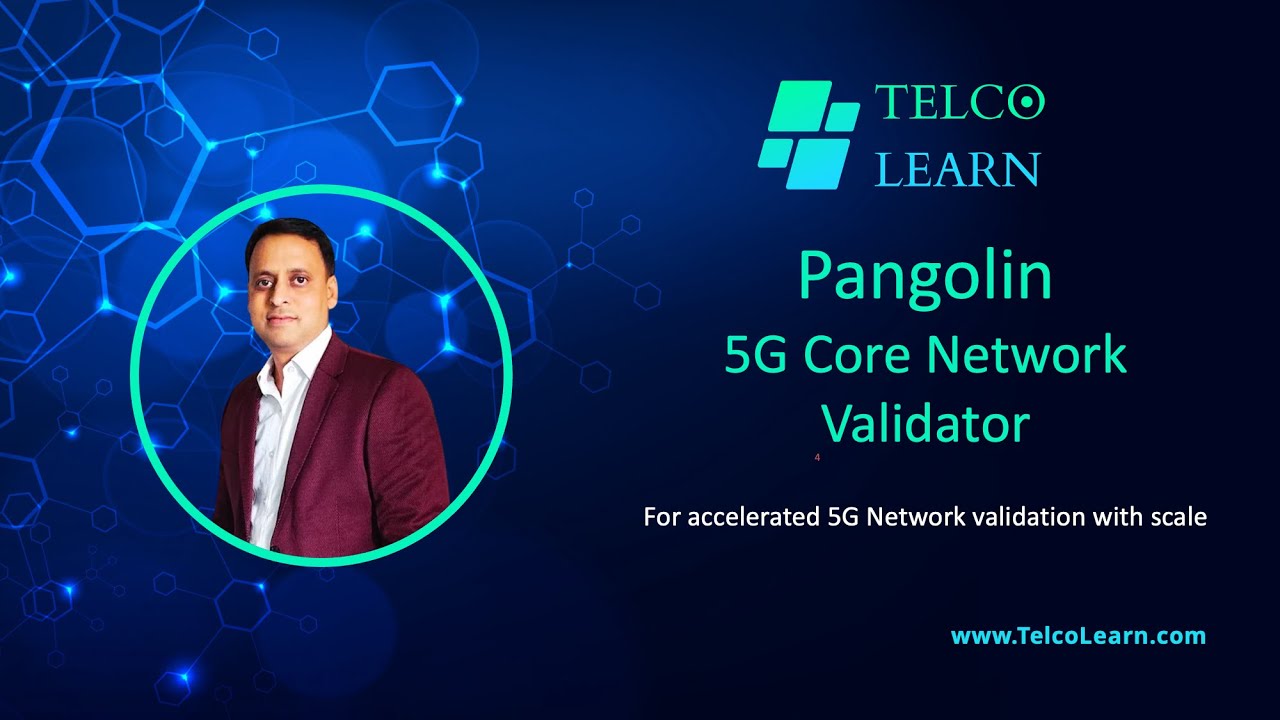 Pangolin 5G Core testing tool | 5G | 5G Core | 5G Core testing | TelcoLearn