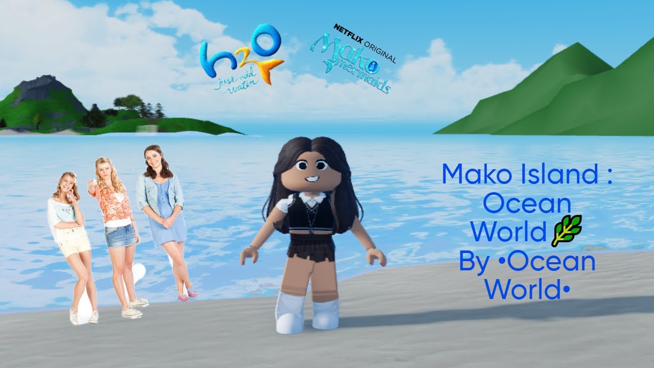 Mako Island : Ocean World🌿By •Ocean World• [Update]