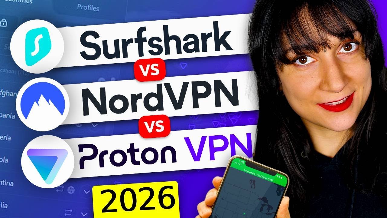 Meilleur VPN e 2026 | NordVPN vs Surfshark VPN vs Proton VPN