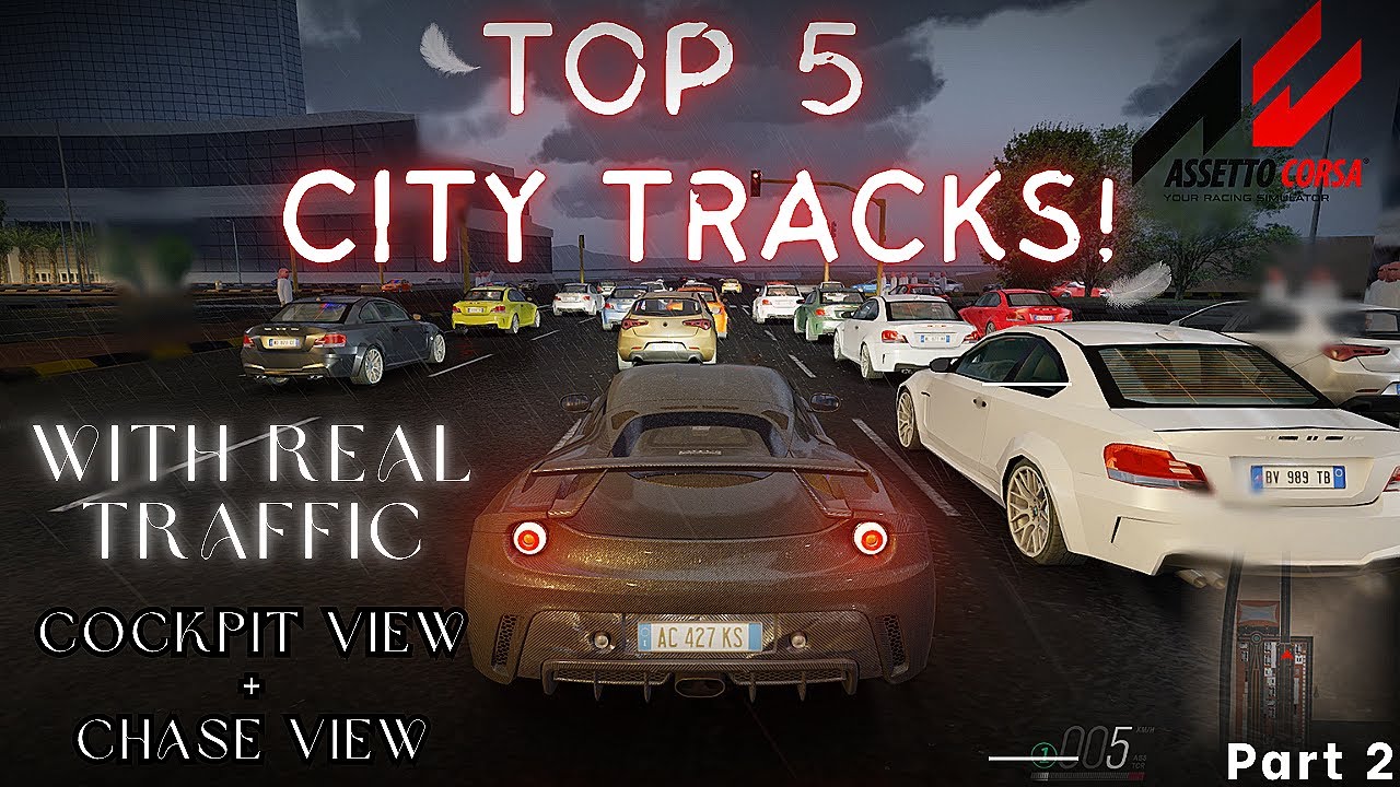 5 More City Tracks with Traffic You MUST Try in Assetto Corsa (Part 2)