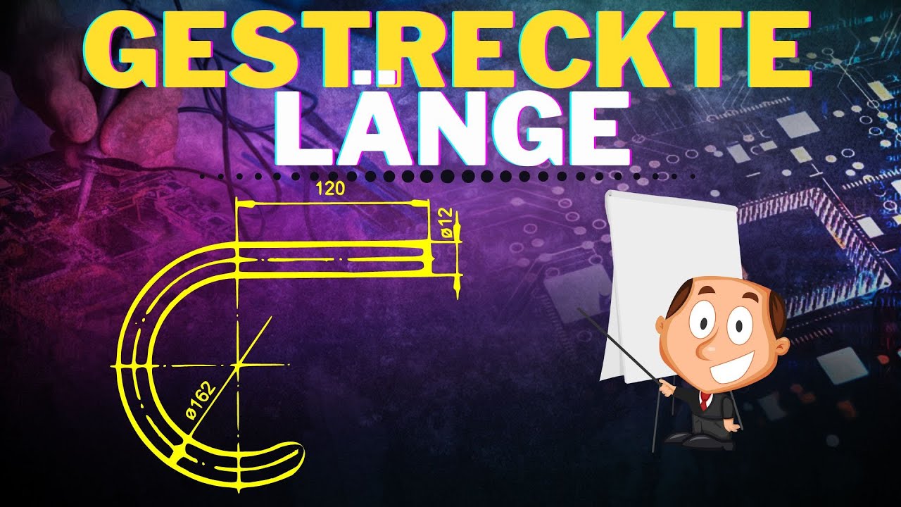 Was ist die gestreckte L&auml;nge? (neutrale Faser) | einfache Erkl&auml;rung & Berechnung