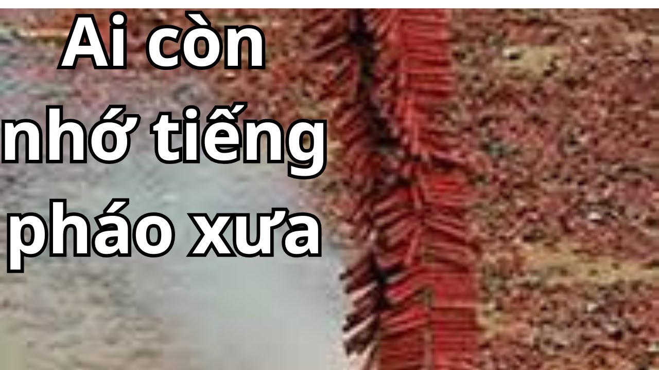 Có Một Cái Tết Như Thế… Và Chúng Ta Đã Lớn