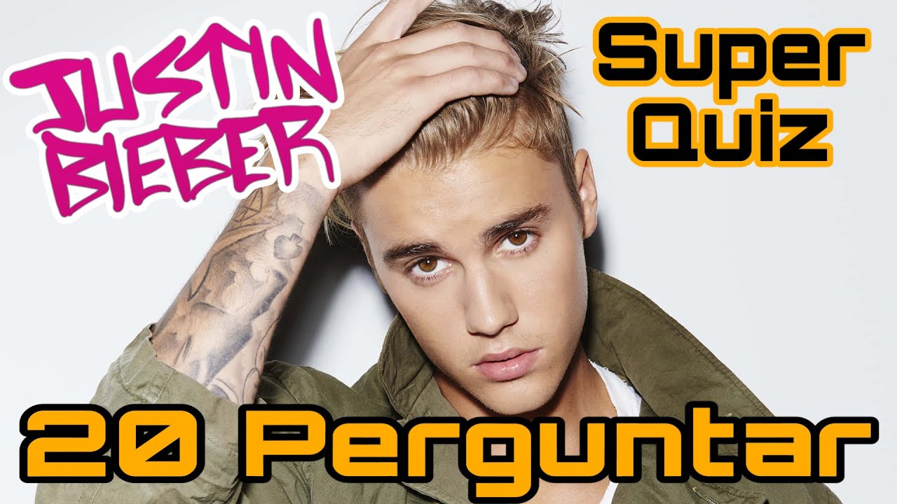 JUSTIN BIEBER | SUPER QUIZ | 20 Perguntar