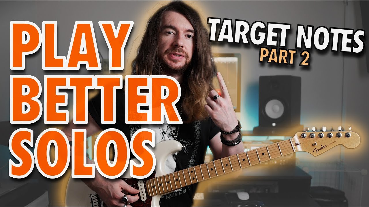 TARGET NOTES || Play Better Solos - Part 2/3