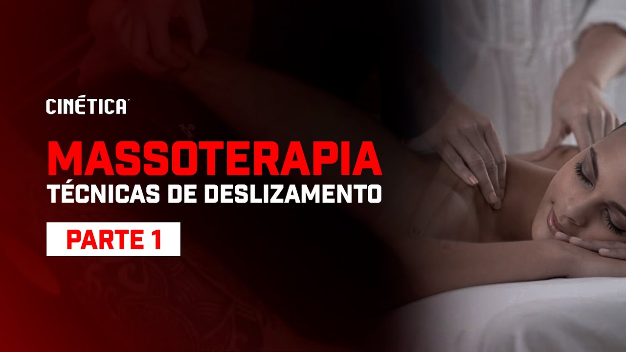 MASSOTERAPIA - Técnicas de Deslizamento (MANUAL)  - Parte 1