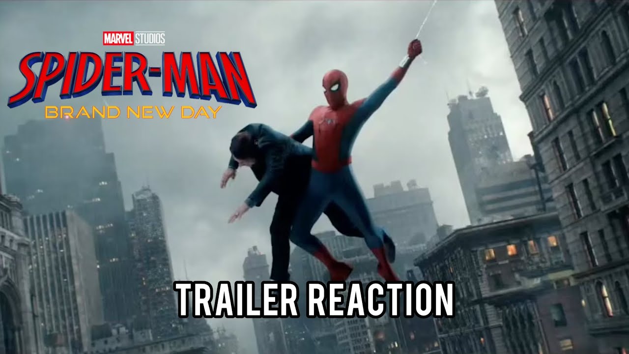 Spiderman: Brand New Day - Trailer Reaction