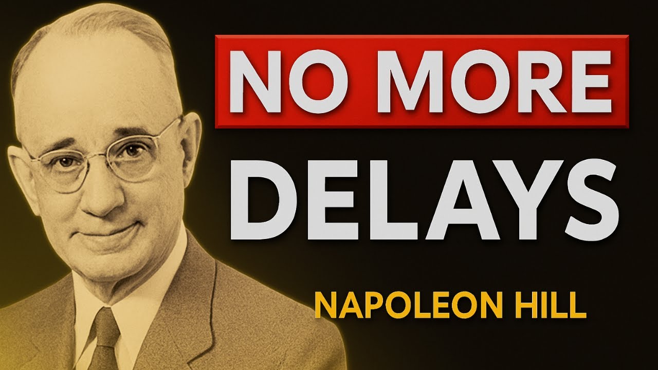 Destroy Procrastination in 30 Minutes (Napoleon Hill's Method)