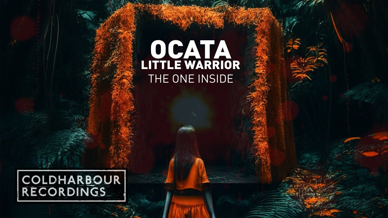 Ocata & Little Warrior - The One Inside