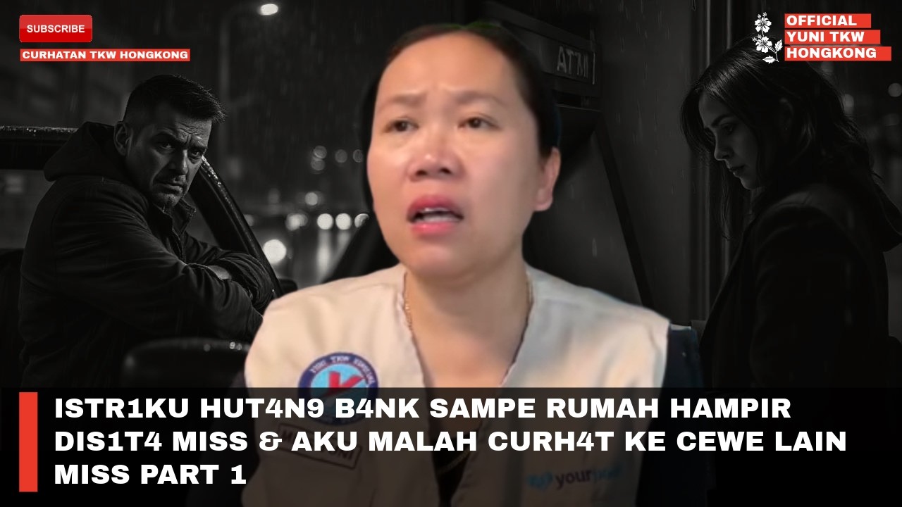ISTR1KU HUT4N9 B4NK SAMPE RUMAH HAMPIR DIS1T4 MISS & AKU MALAH CURH4T KE CEWE LAIN MISS PART 1