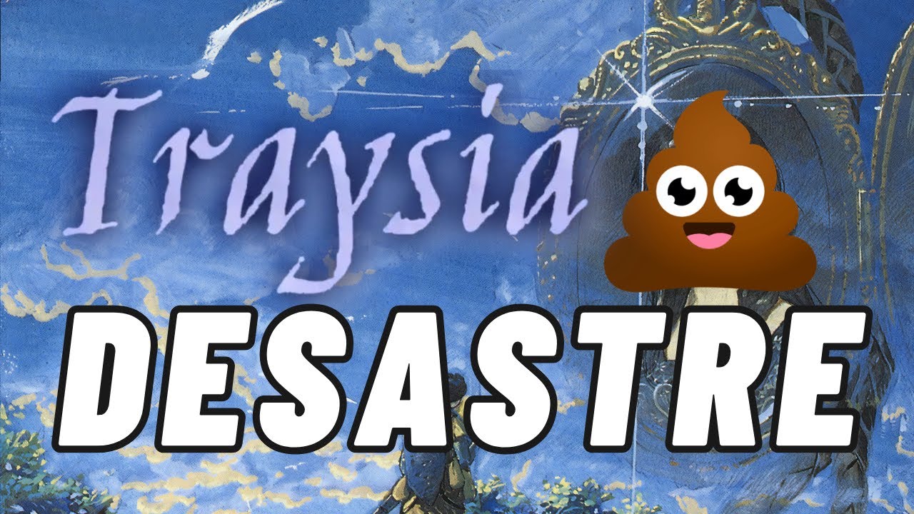 He TERMINADO MAL con este juego - Traysia / Opinión final y problemas varios