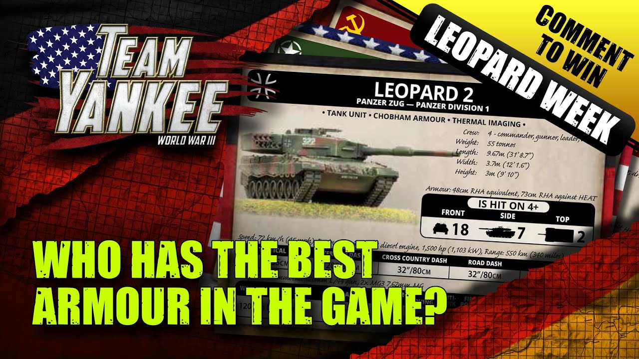 Team Yankee Leopard Week - Top Trumps! Best Armoured Units?