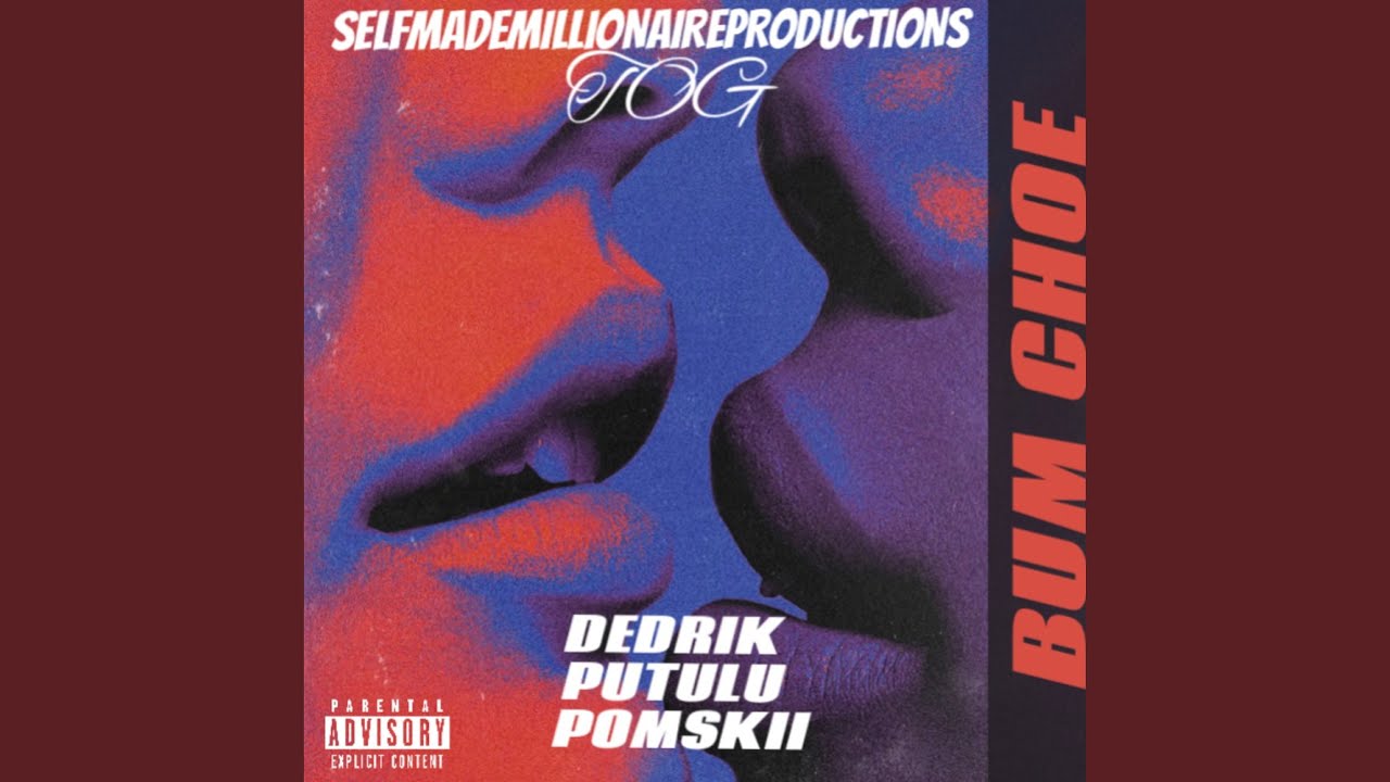 Bum Choe (feat. Dedrik & Pomskii)