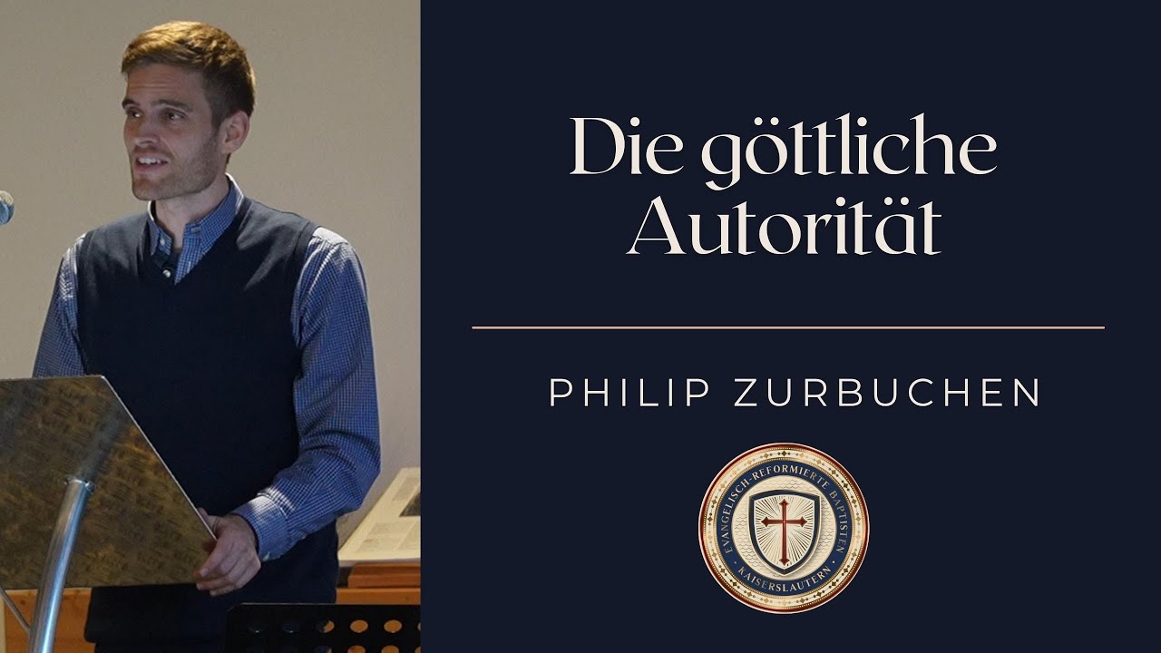 Die göttliche Autorität | 1. Kor 8,5-6 | Philip Zurbuchen
