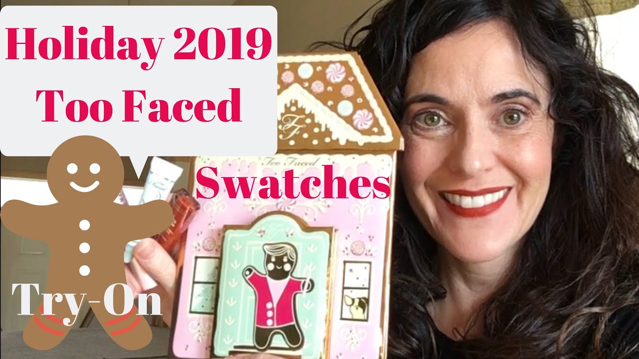 Too Faced Holiday 2019 Christmas Cookie House Party&mdash;Swatches/Demo/Review