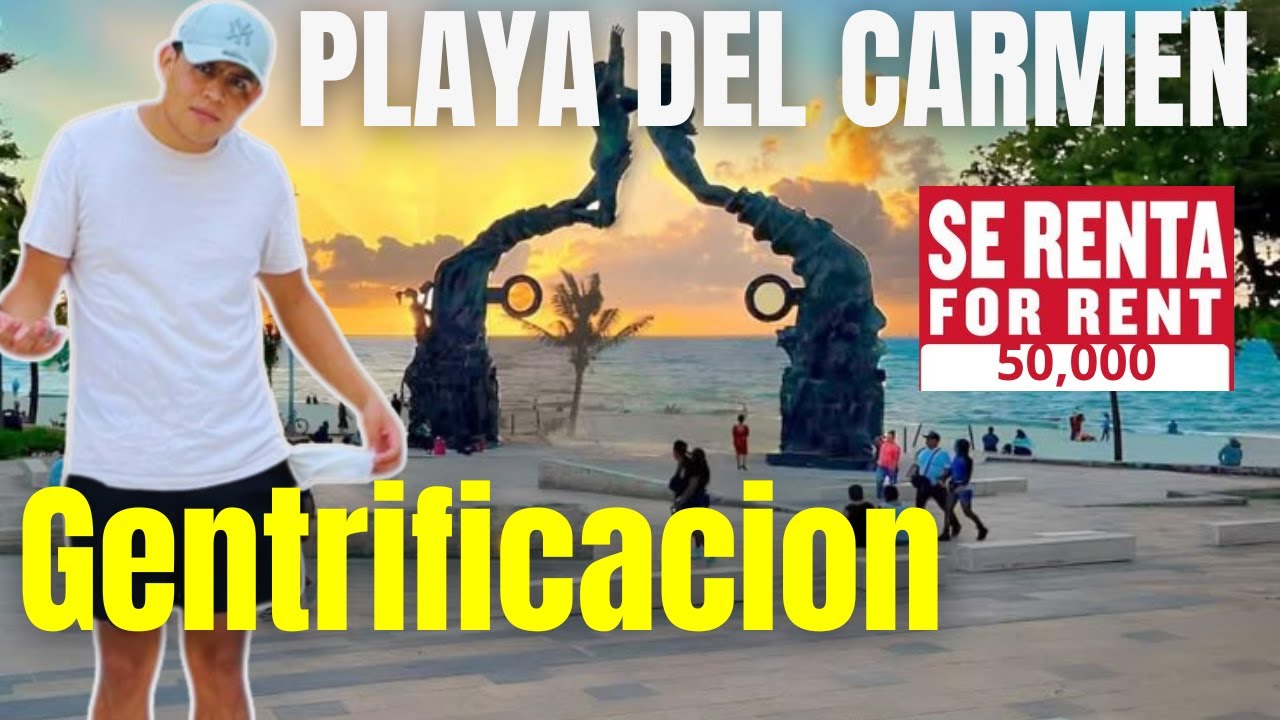 ¿REALMENTE ES  RENTABLE VIVIR EN PLAYA DEL CARMEN ?  Rentas y extranjeros