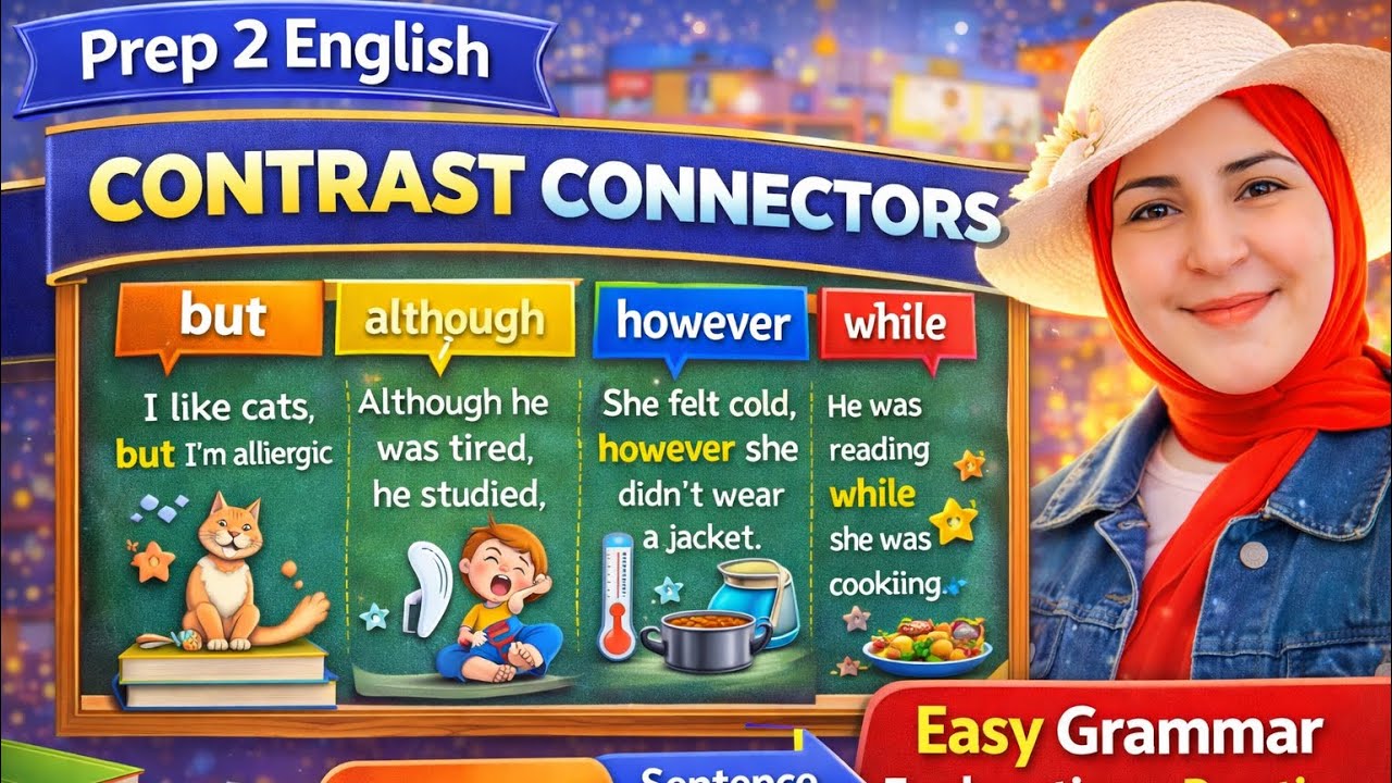 Contrast Connectors | Prep 2 English | Easy Grammar Explanation + Practice