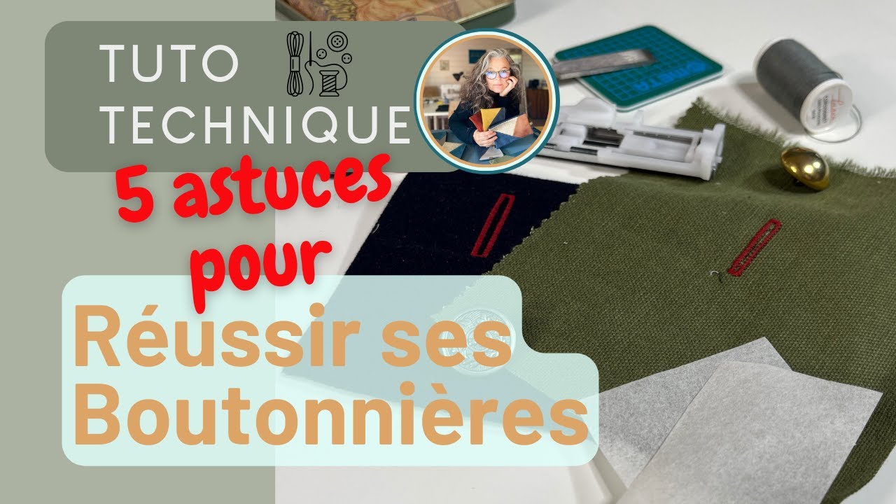 5 Astuces pour réussir ses boutonnières à tous les coups ! 💪🏼 (+ la technique de base, bien sûr 🙄)