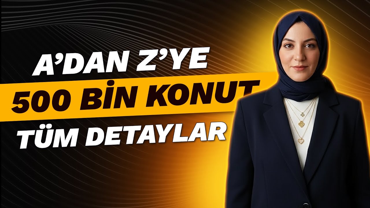 TOKİ 500 BİN KONUT PROJESİ DETAYLI İNCELEME - A'DAN Z'YE TÜM BİLİNMESİ GEREKENLER #toki #500binkonut