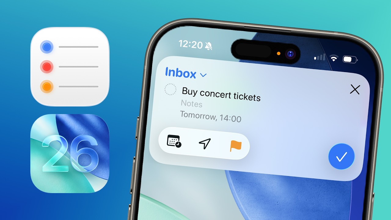 What&rsquo;s new in Reminders? (iOS + iPadOS + macOS 26)