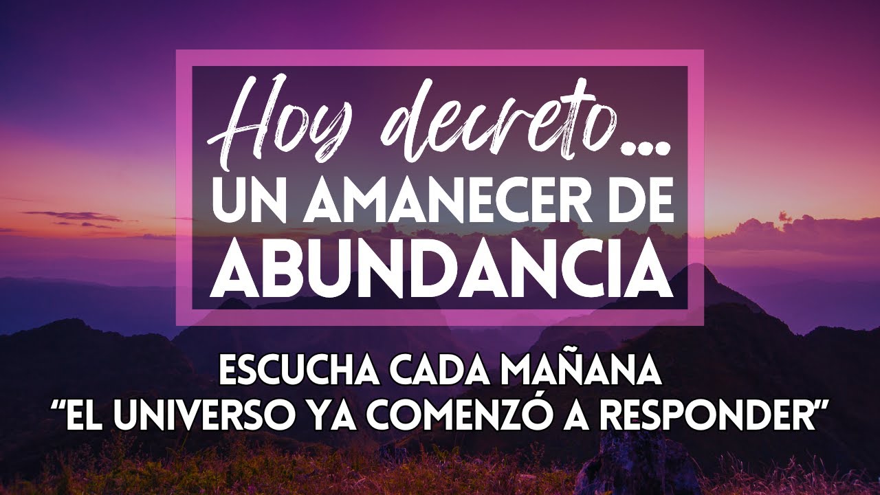 AMANECER de ABUNDANCIA 💛 MEDITACIÓN de la MAÑANA 🪄 Activa la RESPUESTA del UNIVERSO 💛 PROSPERIDAD