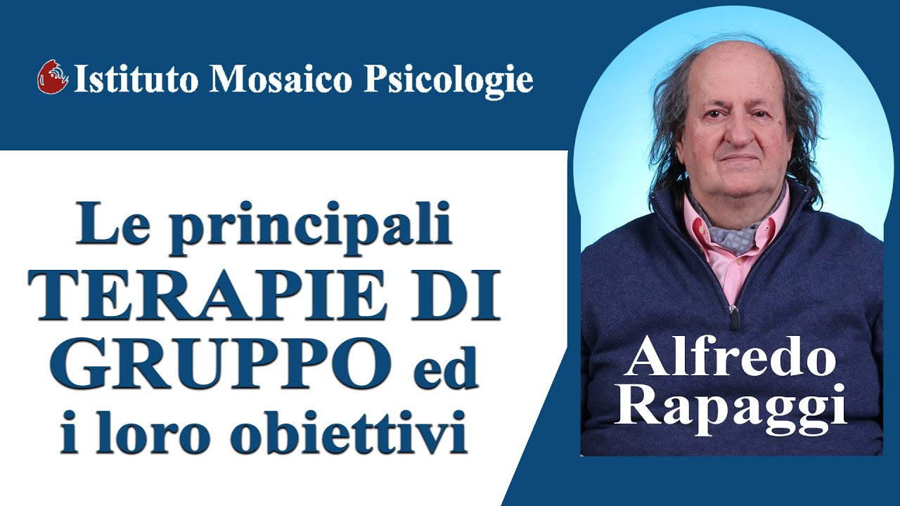 Le principali TERAPIE DI GRUPPO ed i loro obiettivi