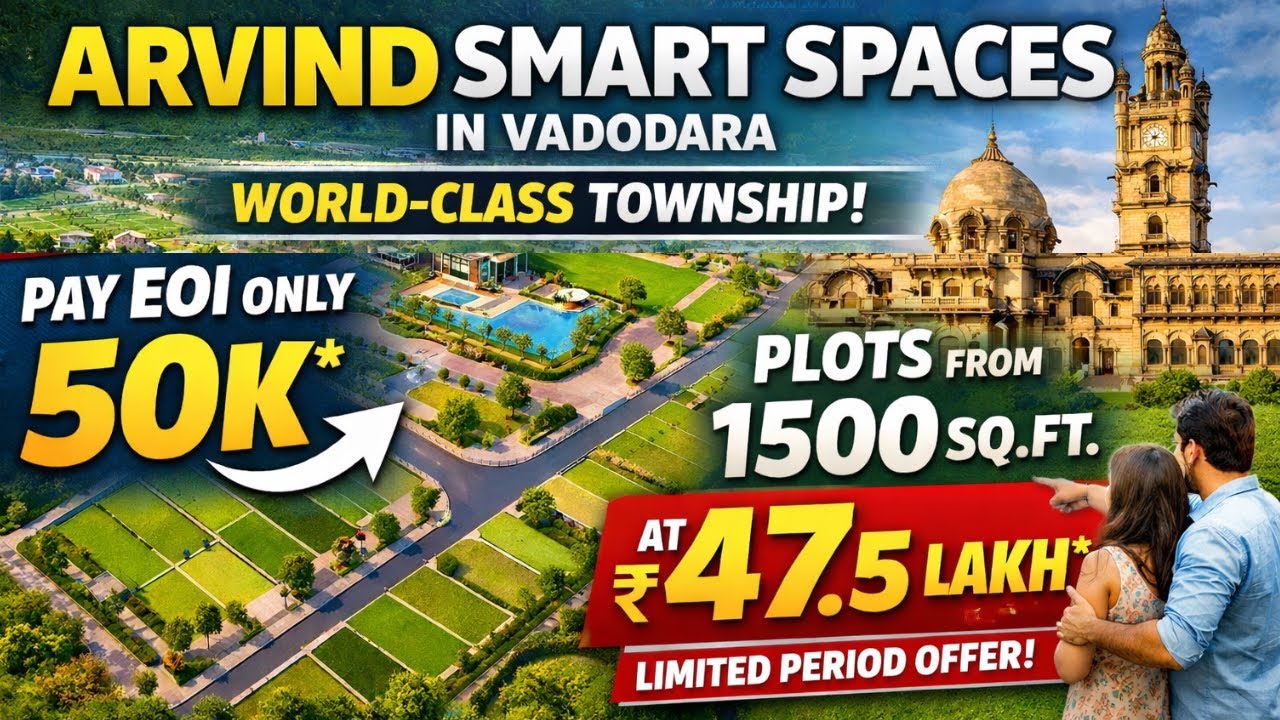 Arvind plots in Vadodara Only ₹ 47.5 Lakhs | freehold plots in Vadodara | Arvind Smart Spaces