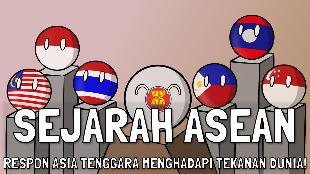Bagaimana Negara Asia Tenggara Bersatu dalam Tekanan Internasional - Sejarah Asean