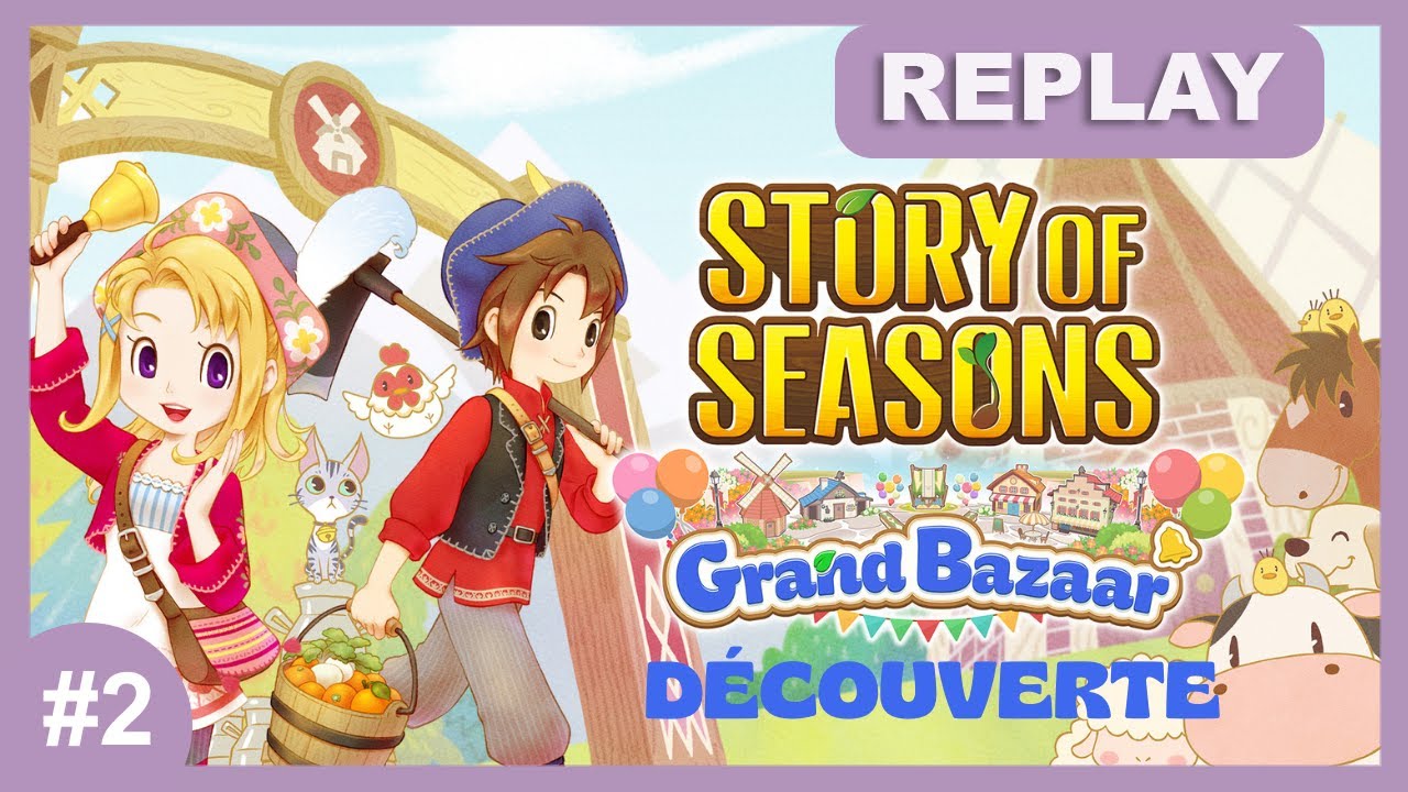 OMG J'ai une poule !! | Story of Seasons : Grand Bazaar ~ Produit offert