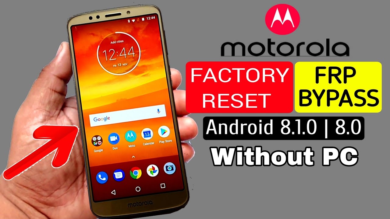 Moto E5/E5 Play/E5 Plus Hard Reset & FRP Bypass |Without PC