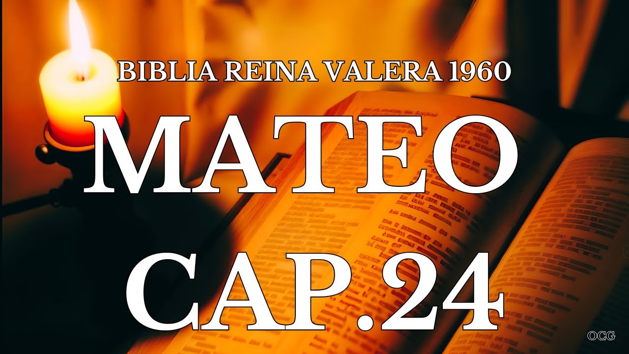 Biblia Hablada-BIBLIA REINA VALERA 1960 MATEO CAP 24
