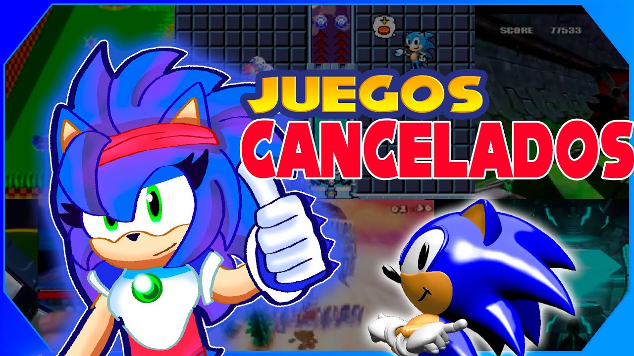 Los Juegos de SONIC que SE CANCELARON