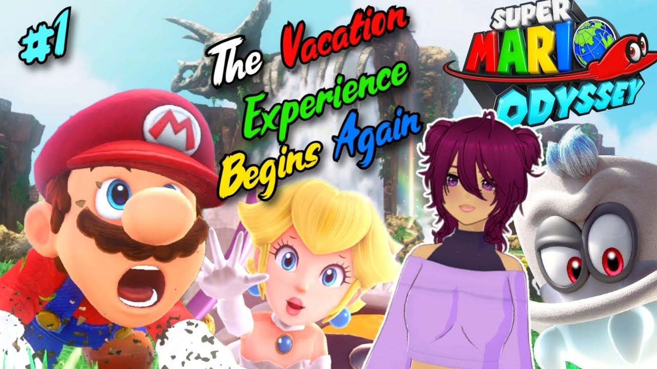 Traveling The World : Super Mario Odyssey part 1