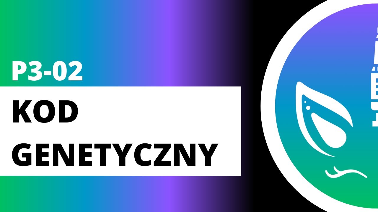 P3-02 Kod genetyczny