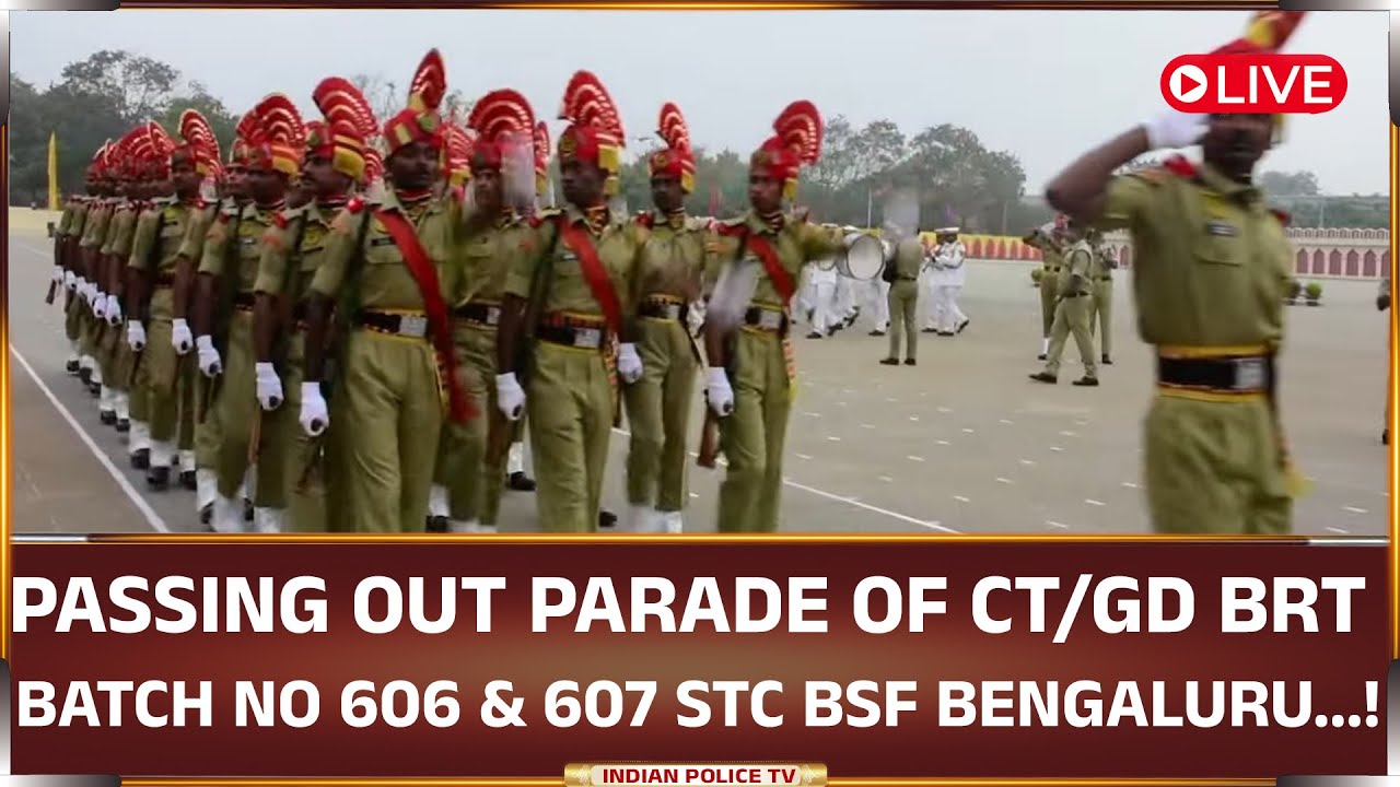 LIVE | PASSING OUT PARADE OF CT/GD BRT BATCH NO 606 & 607 STC BSF BENGALURU...!