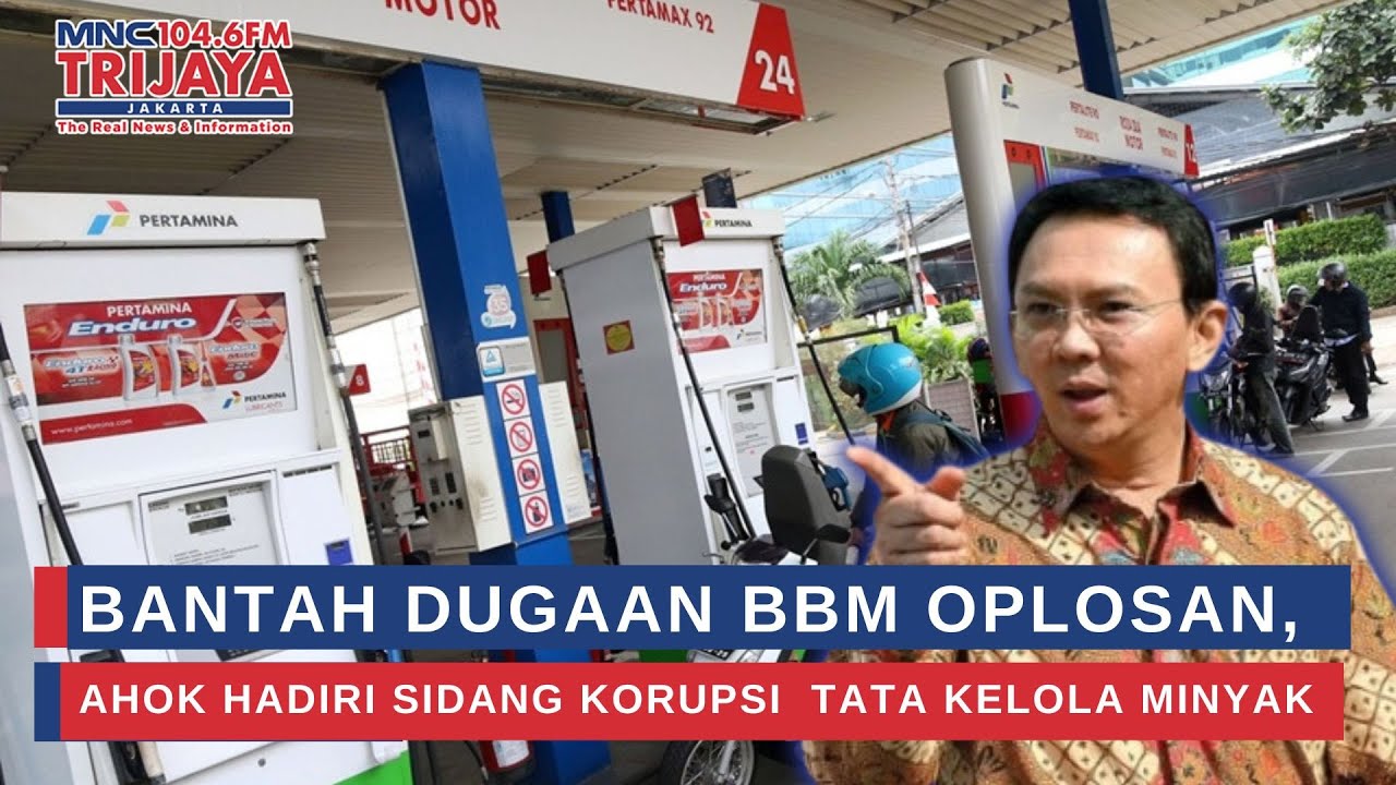 Bantah Dugaan BBM Oplosan, Ahok Hadiri Sidang Korupsi Tata Kelola Minyak | Trijaya Update