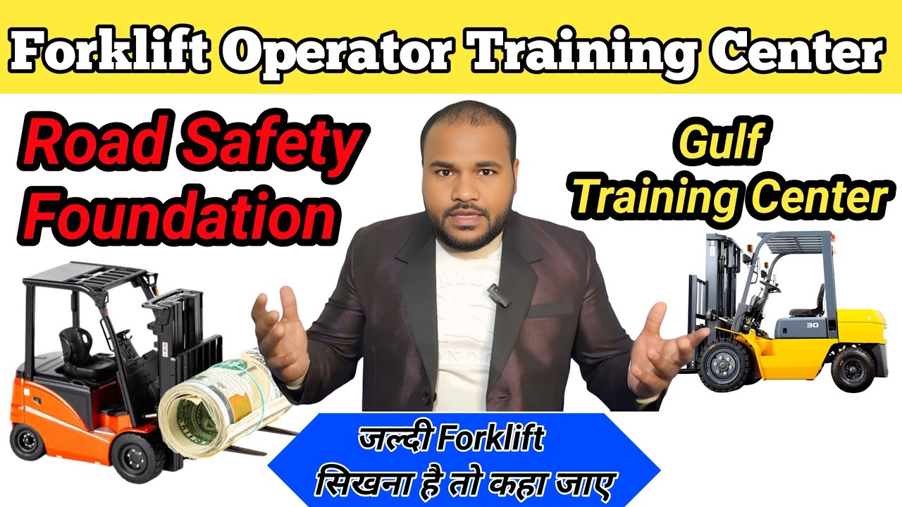 Forklift Operator Training Centre | Gulf Training Centre | Road Safety Foundation | Meraj Jk Vlogs
