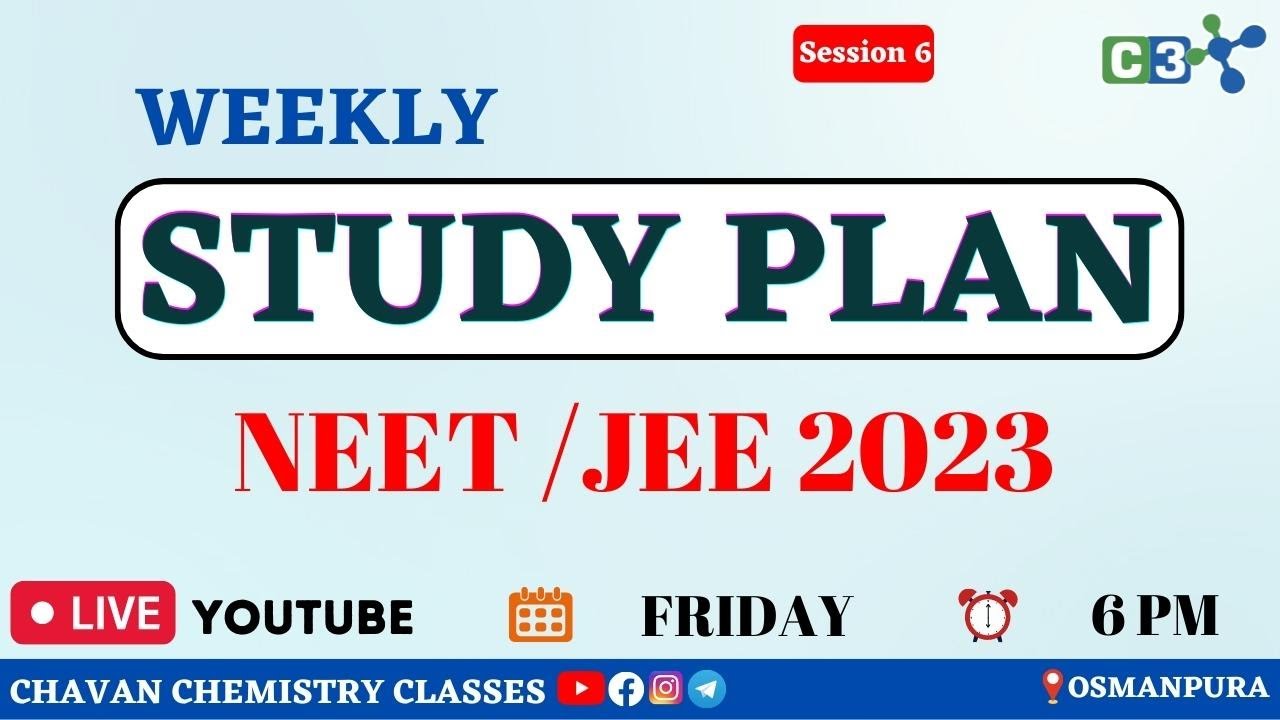 WEEKLY STUDY PLAN || NEET / JEE 2023 || BY TEAM C3 #C3 #TEAM_C3 #SAMBHAJINAGAR