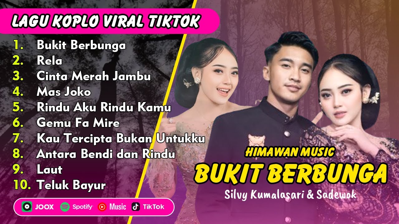 BUKIT BERBUNGA - FULL ALBUM KOPLO JADUL 2025 - Silvy Kumalasari Himawan Music - FYP TikTok Viral
